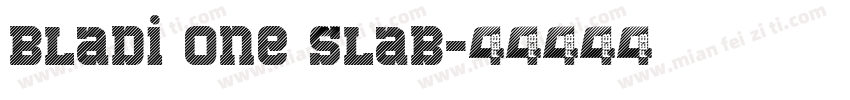 Bladi One Slab字体转换